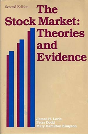 The Stock Market by Lorie, Hamilton and Irwin